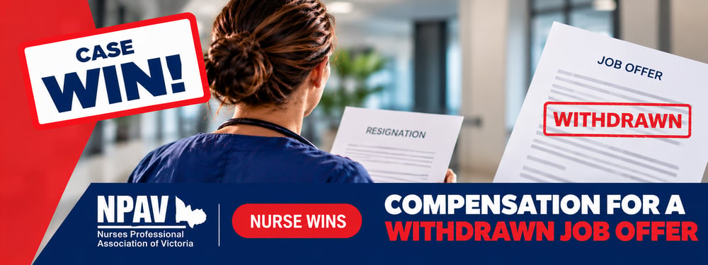 NPAV case win banner: a nurse holding a resignation letter beside a job offer stamped withdrawn, headline compensation for a withdrawn job offer